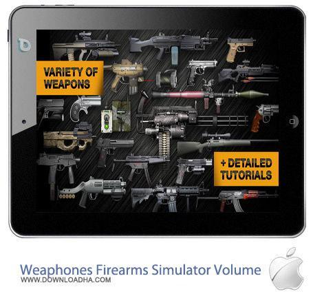 دانلود نرم افزار شبیه ساز اسلحه Weaphones: Firearms Simulator Volume 2 – آیفون ، آیپد و آیپاد